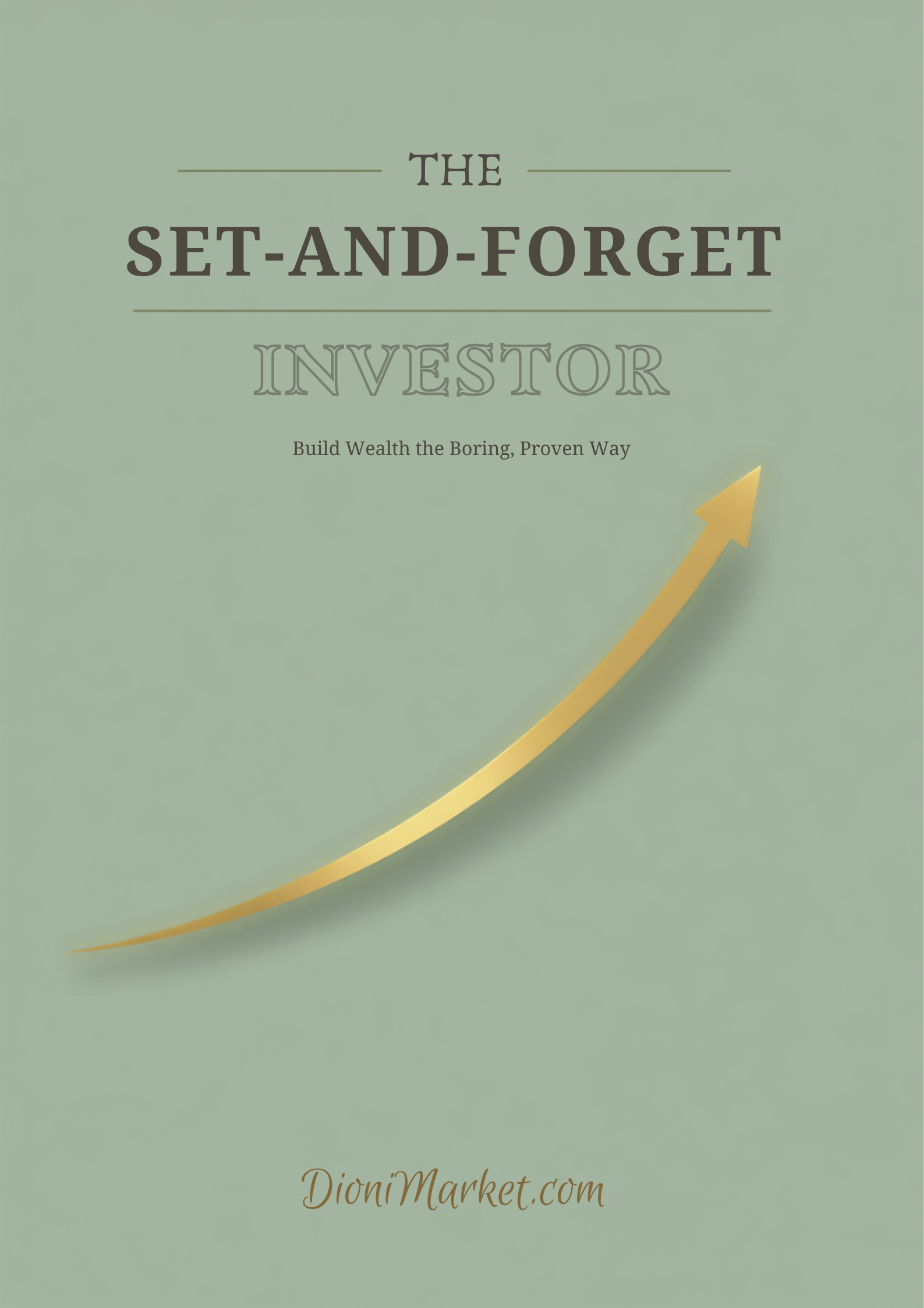 The Set-and-Forget Investor cover
