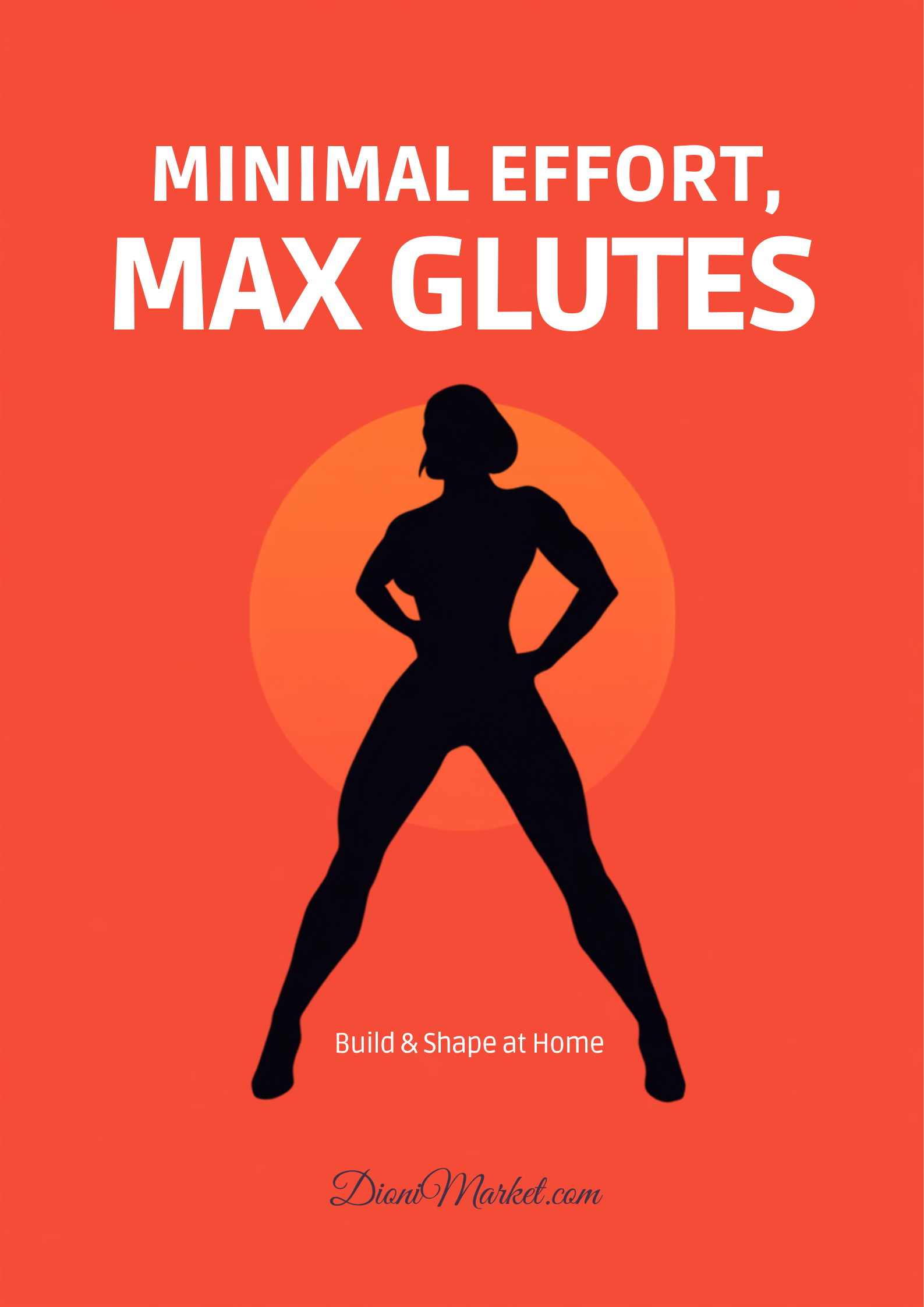 Minimal Effort, Max Glutes cover