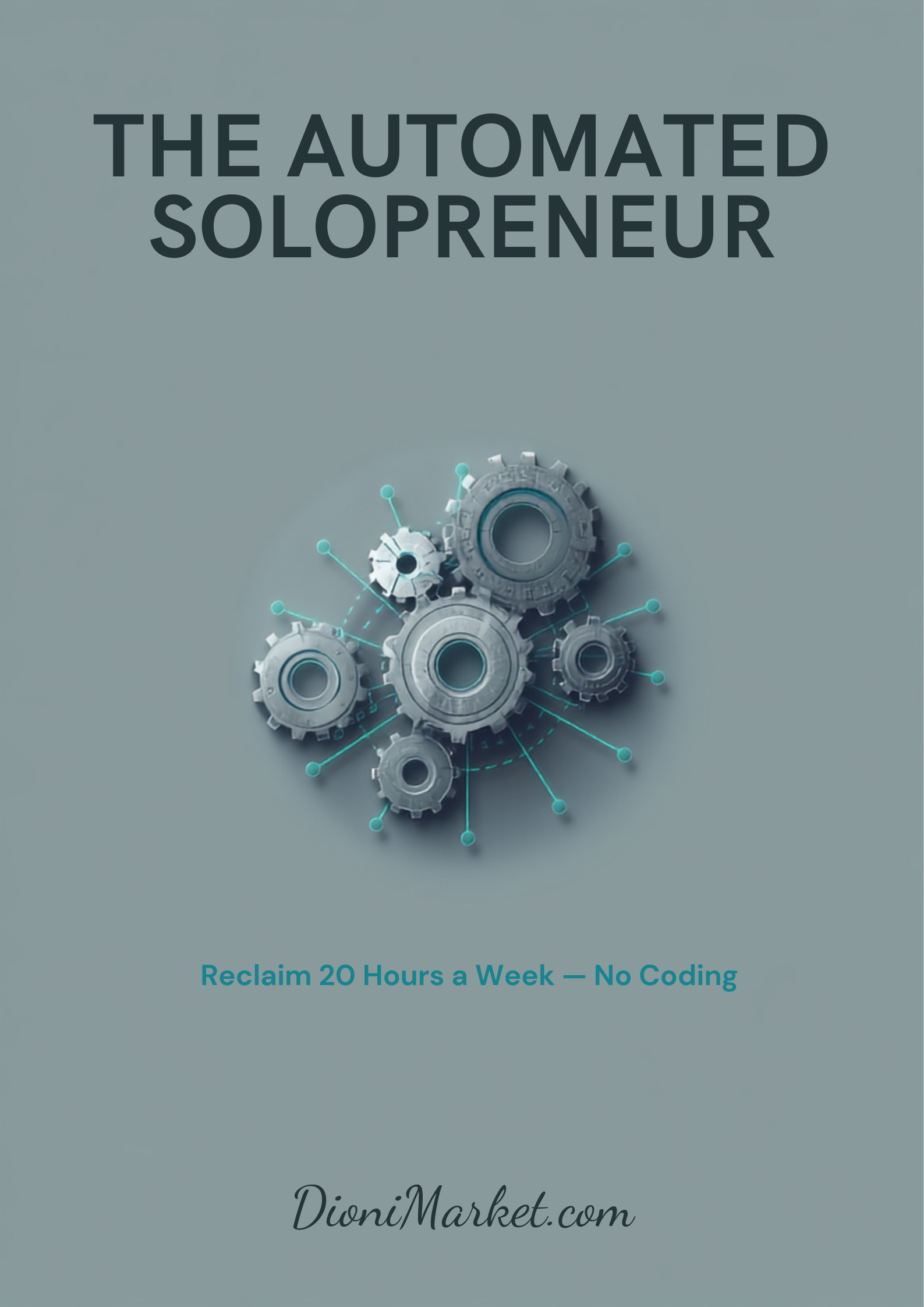 The Automated Solopreneur